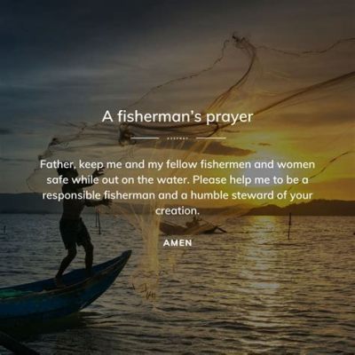  “The Fisherman’s Prayer” – Een Ode aan de Moeder Aarde en een Oproep tot Innerlijke Vrede